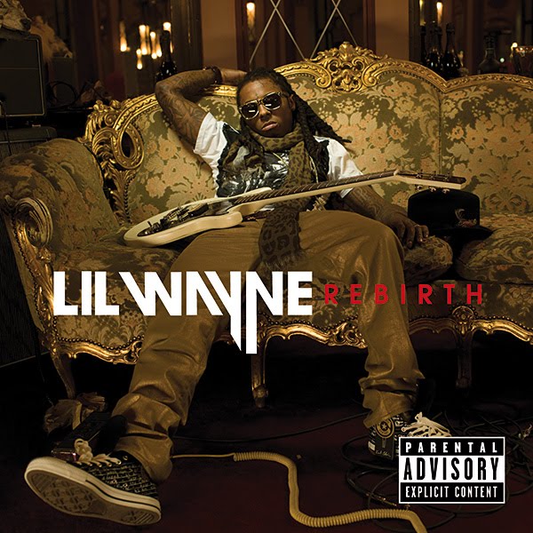 Lil Wayne Album Cover Rebirth. the new Lil#39; Wayne album.
